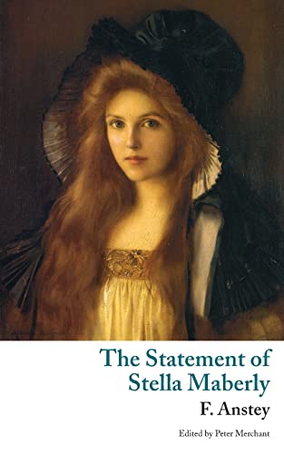 The Statement of Stella Maberly, and An Evil Spirit (Valancourt Classics) von Valancourt Books
